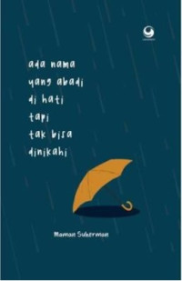 Image of Ada Nama Yang Abadi di Hati Tapi Tak Bisa Dinikahi
