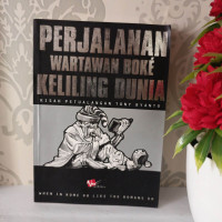 Image of Perjalanan Wartawan Boke' Keliling Dunia